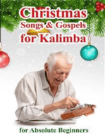 Christmas Songs and Gospels for Kalimba. For Absolute Beginners