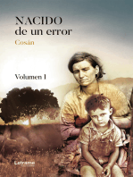 Nacido de un error. Volumen I