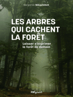 Les arbres qui cachent la forêt: Laisser s'exprimer la forêt de demain
