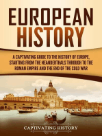 European History: A Captivating Guide to the History of Europe, Starting from the Neanderthals Through to the Roman Empire and the End of the Cold War