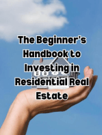 The Beginner's Handbook to Investing in Residential Real Estate