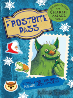 The Lost Diary of Charlie Small Volume 6: Frostbite Pass
