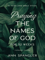 Praying the Names of God for 52 Weeks, Expanded Edition: A Year-Long Bible Study