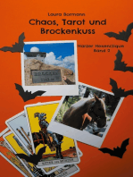 Chaos, Tarot und Brockenkuss