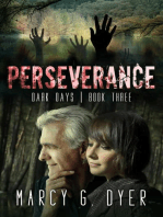 Perseverance: Dark Days, #3