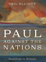 Paul against the Nations: Soundings in Romans