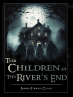 The Children at the River's End