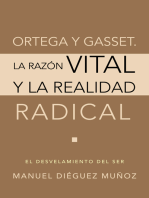 Ortega y Gasset. La razón vital y la realidad radical: El desvelamiento del ser