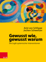 Gewusst wie, gewusst warum: Die Logik systemischer Interventionen