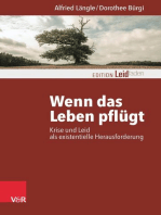 Wenn das Leben pflügt: Krise und Leid als existentielle Herausforderung