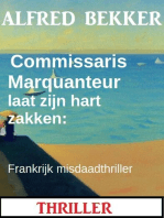 Commissaris Marquanteur laat zijn hart zakken: Frankrijk misdaadthriller