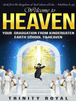 Welcome to Heaven. Your Graduation from Kindergarten Earth to Heaven