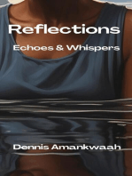 Relections: Echoes & Whispers