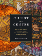 Christ the Center: How the Rule of Faith, the Nomina Sacra, and Numerical Patterns Shape the Canon