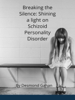 Breaking the Silence: Shining a Light on Schizoid Personality Disorder