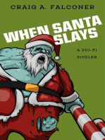 When Santa Slays: Sci-Fi Sizzlers, #15