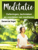 Meditatie: Oefeningen, technieken en voordelen van mediteren