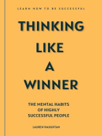 Thinking Like A Winner: The Mental Habits of Highly Successful People