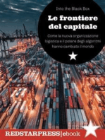 Le frontiere del capitale: Come la nuova organizzazione logistica e il potere degli algoritmi hanno cambiato il mondo