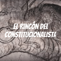 El Rincón del Constitucionalista
