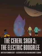 The Cereal Saga 3: The Electric Boogalee: The Cereal Series
