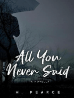 All You Never Said