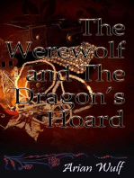 The Werewolf and The Dragon’s Hoard