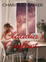 Claudia's Conflict: A Psychological Suspense Novel: Snapped, #3