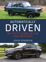 Automatically Driven: My 50 Years in the Car Industry