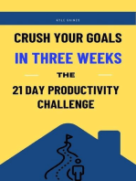 Crush Your Goals in Three Weeks