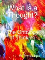 What Is a Thought? The Ontology of Thinking: Ontological Mathematics, #2