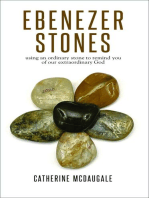 Ebenezer Stones: using an ordinary stone to remind you of our extraordinary God