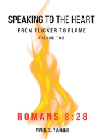 Speaking to the Heart from Flicker to Flame volume 2 Romans 8