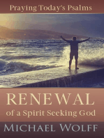 Praying Today's Psalms: Renewal of a Spirit Seeking God