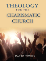 Theology For the Charismatic Church