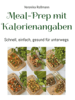 Meal-Prep mit Kalorienangaben: Schnell, einfach, gesund für unterwegs