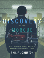 Discovery in the Morgue: How Curiosity and Risking One's Life Led to Discovering Life's Calling