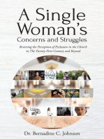 A Single Woman's Concerns and Struggles: Reversing the Perception of Exclusion in the Twenty-First Century and Beyond