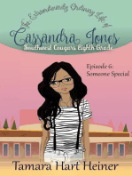 Episode 6: Someone Special: The Extraordinarily Ordinary Life of Cassandra Jones: Southwest Cougars Eighth Grade, #6