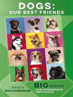 Dogs: Our Best Friends (Big Ideas: Low Intermediate): Wayzgoose Graded Readers