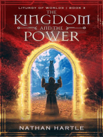The Kingdom and the Power: Liturgy of Worlds, #3