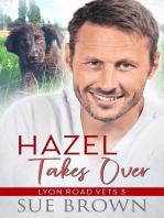 Hazel Takes Over: Lyon Road Vets, #3