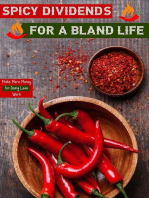 Spicy Dividends for a Bland Life: Make More Money Doing Less Work: Financial Freedom, #211