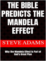 The Bible Predicts the Mandela Effect: Why the Mandela Effect Is Part of God’s Great Plan: The Conspiracy Theory Series, #6
