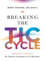 Breaking the TIC Cycle: Practical Solutions for Tourette Syndrome & Tic Disorders