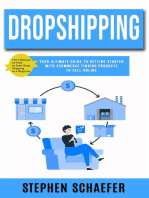 Dropshipping: The Technical on How to Start Drop Shipping as a Beginner (Your Ultimate Guide to Getting Started With Ecommerce Finding Products to Sell Online)