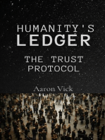 Humanity's Ledger: The Trust Protocol