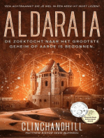 Aldaraia: De zoektocht naar het Grootste Geheim op Aarde is begonnen.