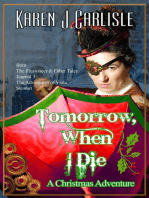 Tomorrow, When I Die: A Christmas Adventure: The Adventures of Viola Stewart