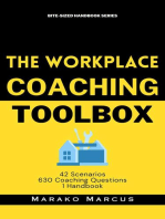 The Workplace Coaching Toolbox: 42 Scenarios, 630 Coaching Questions, 1 Handbook